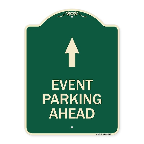 Event Parking Ahead Heavy-Gauge Aluminum Architectural Sign, 24" x 18", G-1824-24076